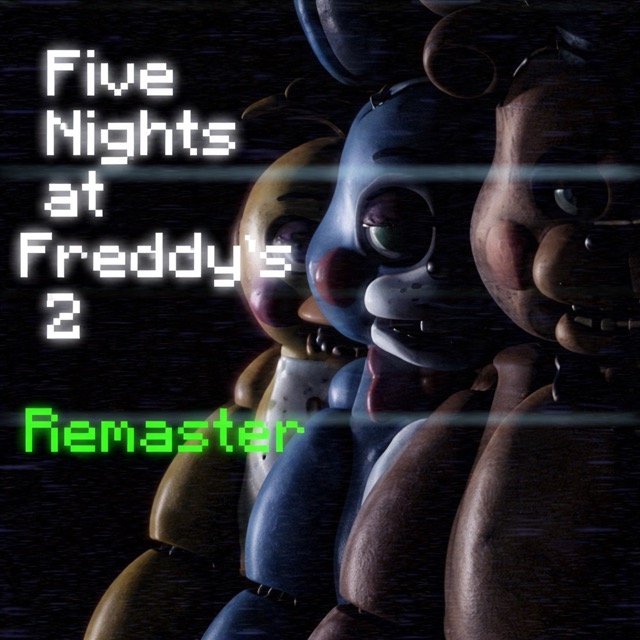 Five Nights at Freddy's 2 Remaster