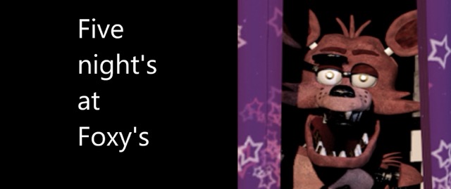 FNAF: Night at Foxy's