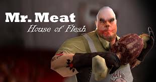 Mr Meat: House of Flesh