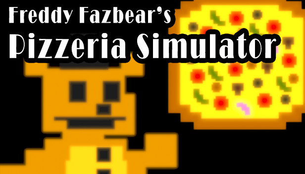 Freddy Fazbears Pizzeria Simulator